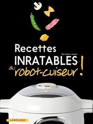 cover image of Recettes inratables au robot-cuiseur !